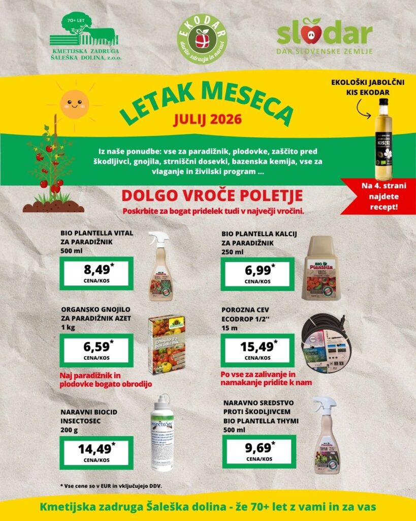 Akcijski letak julij Kmetijska zadruga Šaleška dolina 1 Akcijski letak julij Kmetijska zadruga Šaleška dolina 1
