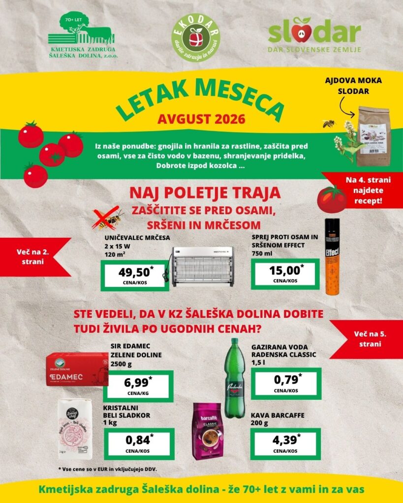 Akcijski letak avgust Kmetijska zadruga Šaleška dolina 1 Akcijski letak avgust Kmetijska zadruga Šaleška dolina 1